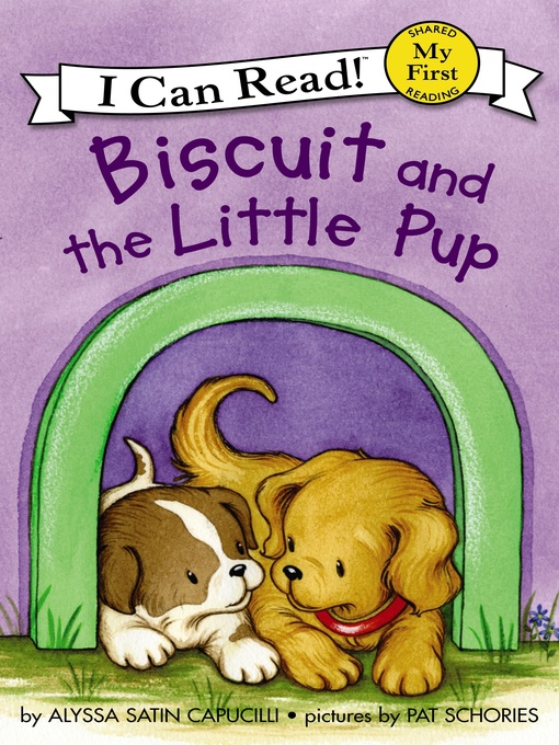 Title details for Biscuit and the Little Pup by Alyssa Satin Capucilli - Available